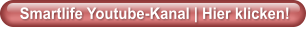Smartlife Youtube-Kanal | Hier klicken!